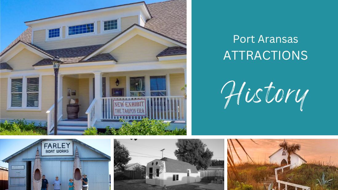 Explore the Rich History of Port Aransas