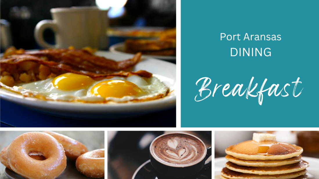 Our Favorite Port Aransas Breakfast Spots