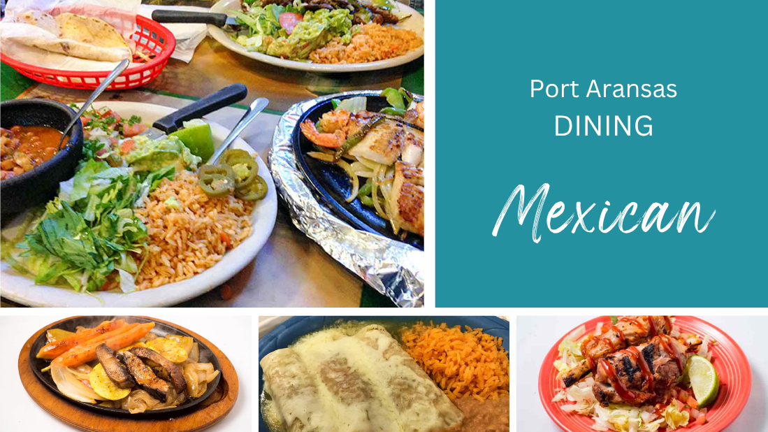Mexican Restaurants to Try in Port Aransas